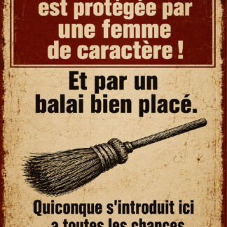 Plaque métal humour “Femme de caractère” – déco murale vintage