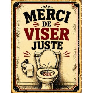 Plaque métal vintage humour WC « Merci de viser juste »