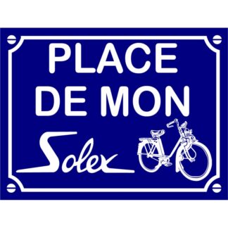 Plaque de rue décorative en aluminium humour Place de mon Solex