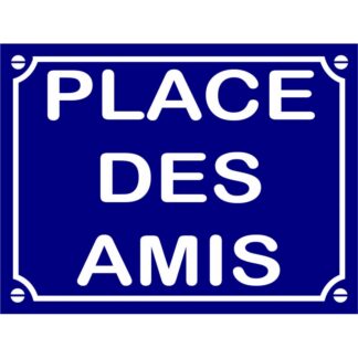 Plaque de rue décorative en aluminium humour Place des amis