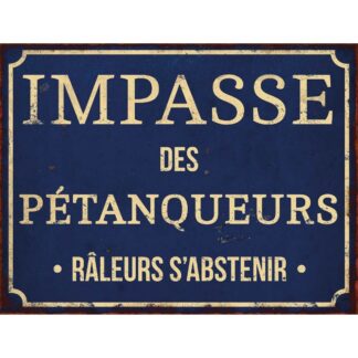 Plaque déco Impasse des pétanqueur en aluminium humour rigolo fun rétro vintage