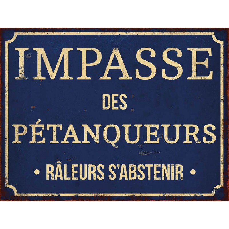 Plaque déco Impasse des pétanqueur en aluminium humour rigolo fun rétro vintage