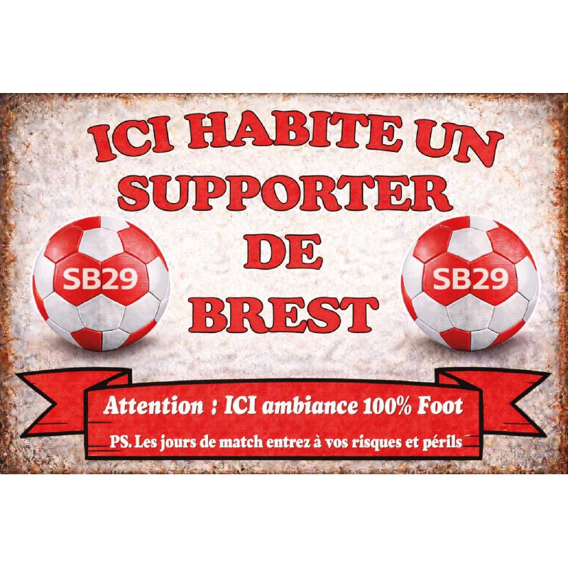 Plaque déco supporter Brest – Ici habite un supporter de Brest