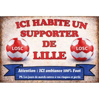Plaque déco supporter Lille – Ici habite un supporter de Lille