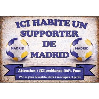 Plaque déco supporter Madrid – Ici habite un supporter de Madrid