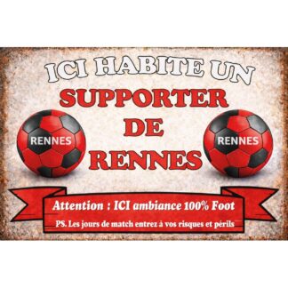 Plaque déco supporter Rennes – Ici habite un supporter de Rennes