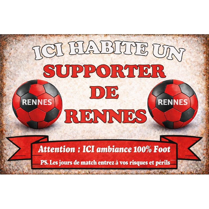 Plaque déco supporter Rennes – Ici habite un supporter de Rennes