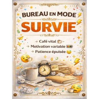 Plaque Décorative Humoristique “Bureau en Mode Survie” – Plaque Vintage – Décoration Murale Bureau