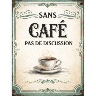 Plaque humour café rétro – déco murale cuisine