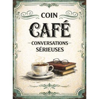 Plaque humour coin café rétro – déco murale cuisine vintage