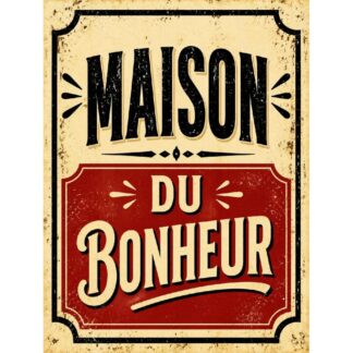 Plaque métal déco « Maison du bonheur »