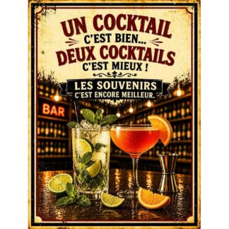 Plaque métal humour cocktail « Un cocktail c’est bien deux cocktails c’est mieux »