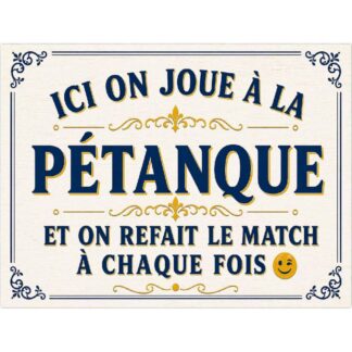 Plaque métal pétanque « Ici on joue à la pétanque »