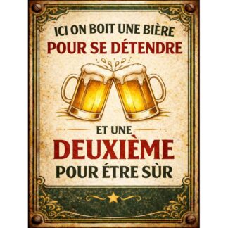 Plaque métal vintage bière humour "Une bière pour se détendre" déco bar
