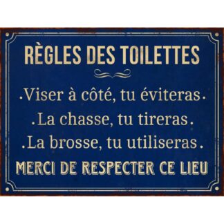 Plaque Règle des toilettes en aluminium humour rigolo fun