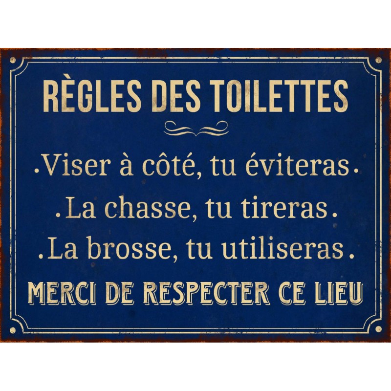 Plaque Règle des toilettes en aluminium humour rigolo fun